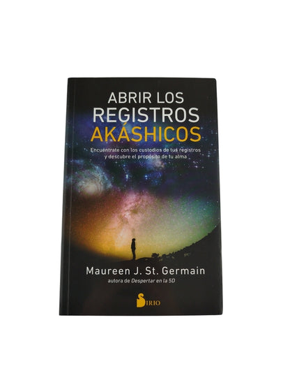 Abrir Los Registros Akáshicos by Maureen J. St. Germain