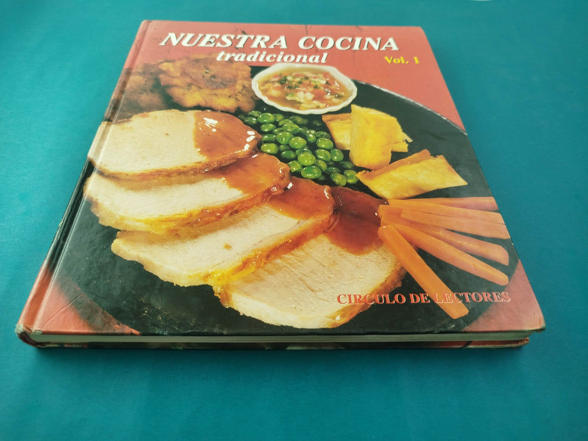 Nuestra cocina tradicional vol 1 by Varios