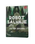 Robot salvaje by Peter Brown
