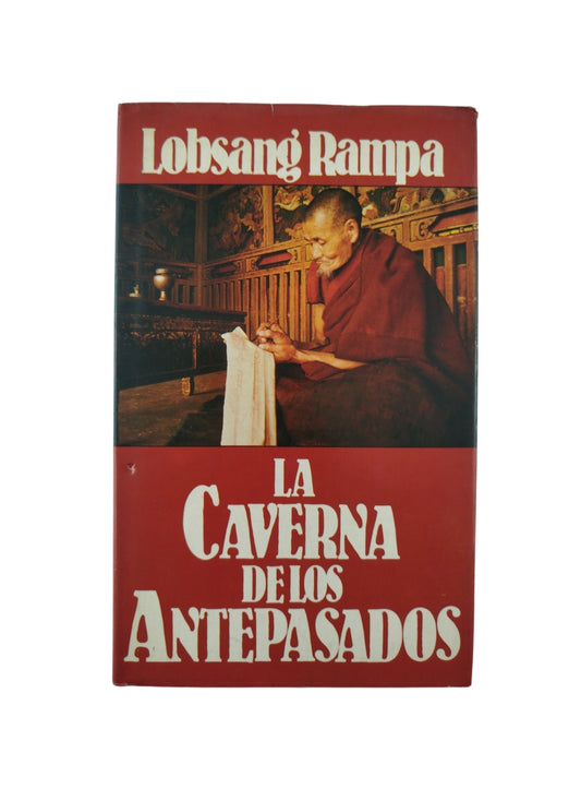 La Caverna de los Antepasados by Lobsang Rampa
