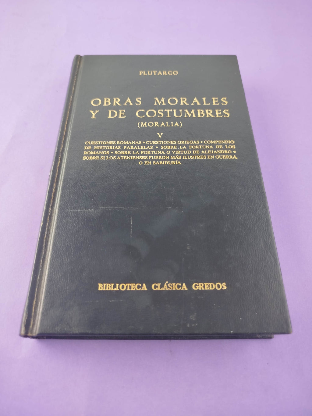 Obras morales y de costumbres (moralia) V by Plutarco