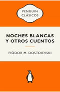 Noches blancas y otros cuentos by fiódor m dostoievski