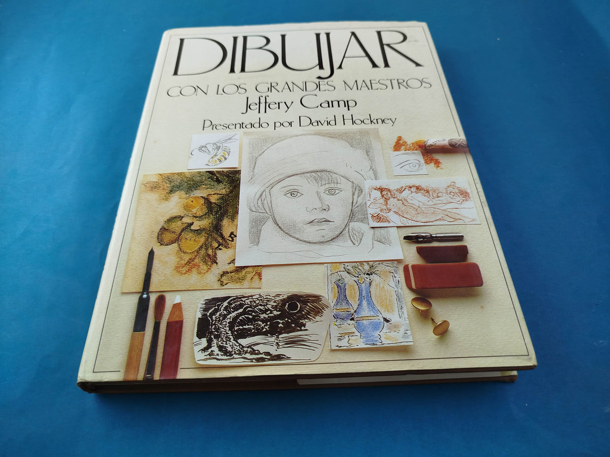 Dibujar con los grandes maestros by Jeffery Camp