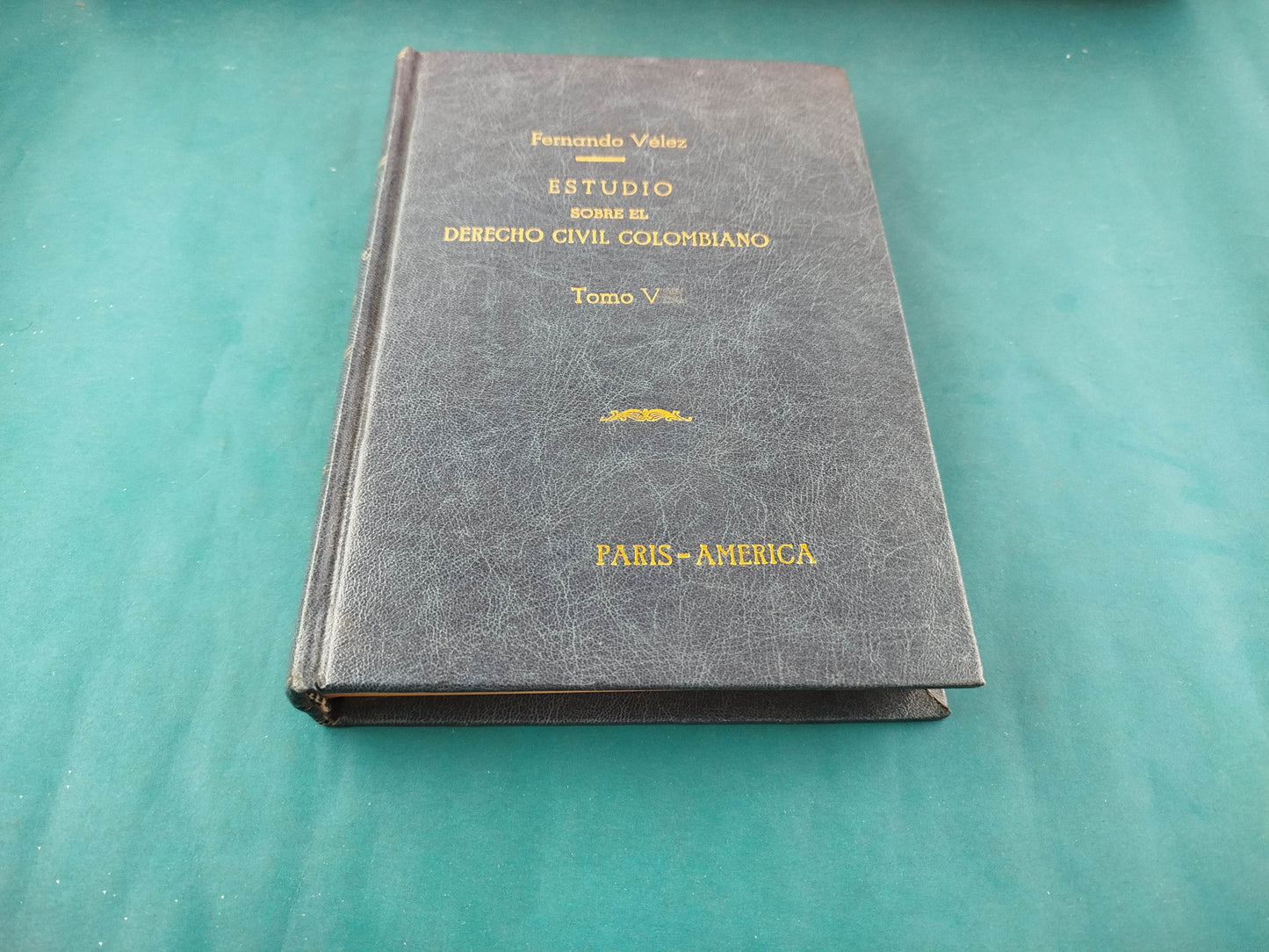 Estudio sobre el Derecho Civil Colombiano 2da ed 9 tomos