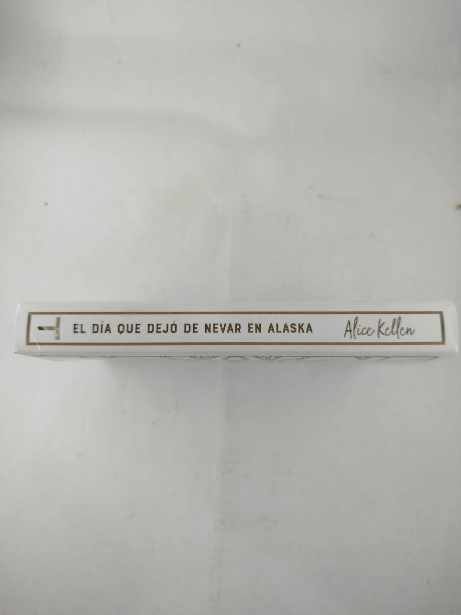 El día que dejo de nevar en Alaska by Alice Kellen