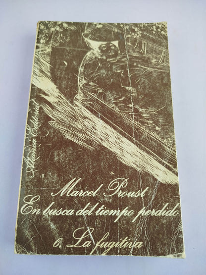 En busca del tiempo perdido 6. La Fugitiva by Marcel Proust