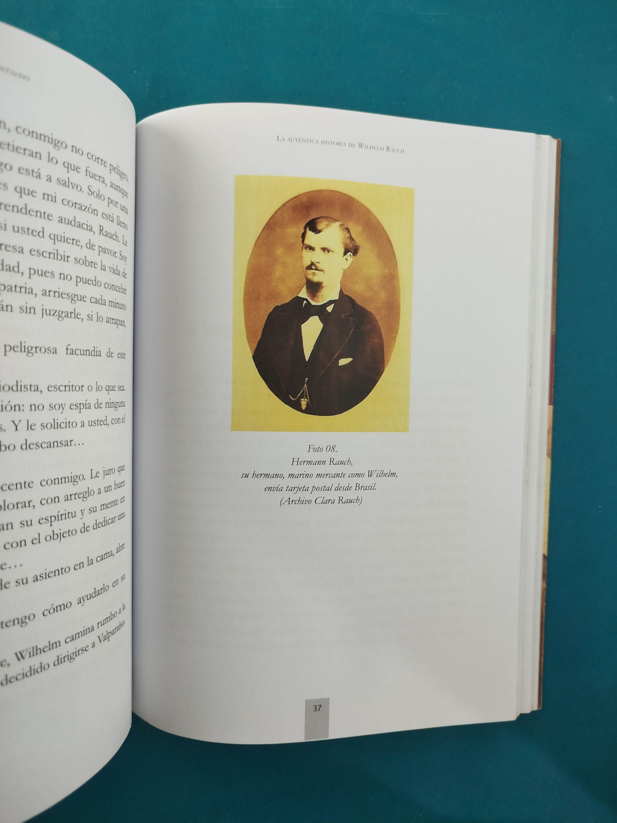 La Autentica Historia De Wilhelm Rauch by Mario Aguirre