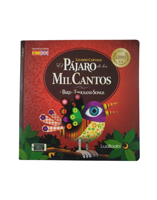 El pajaro de los mil cantos bilingue by lizardo carvajal