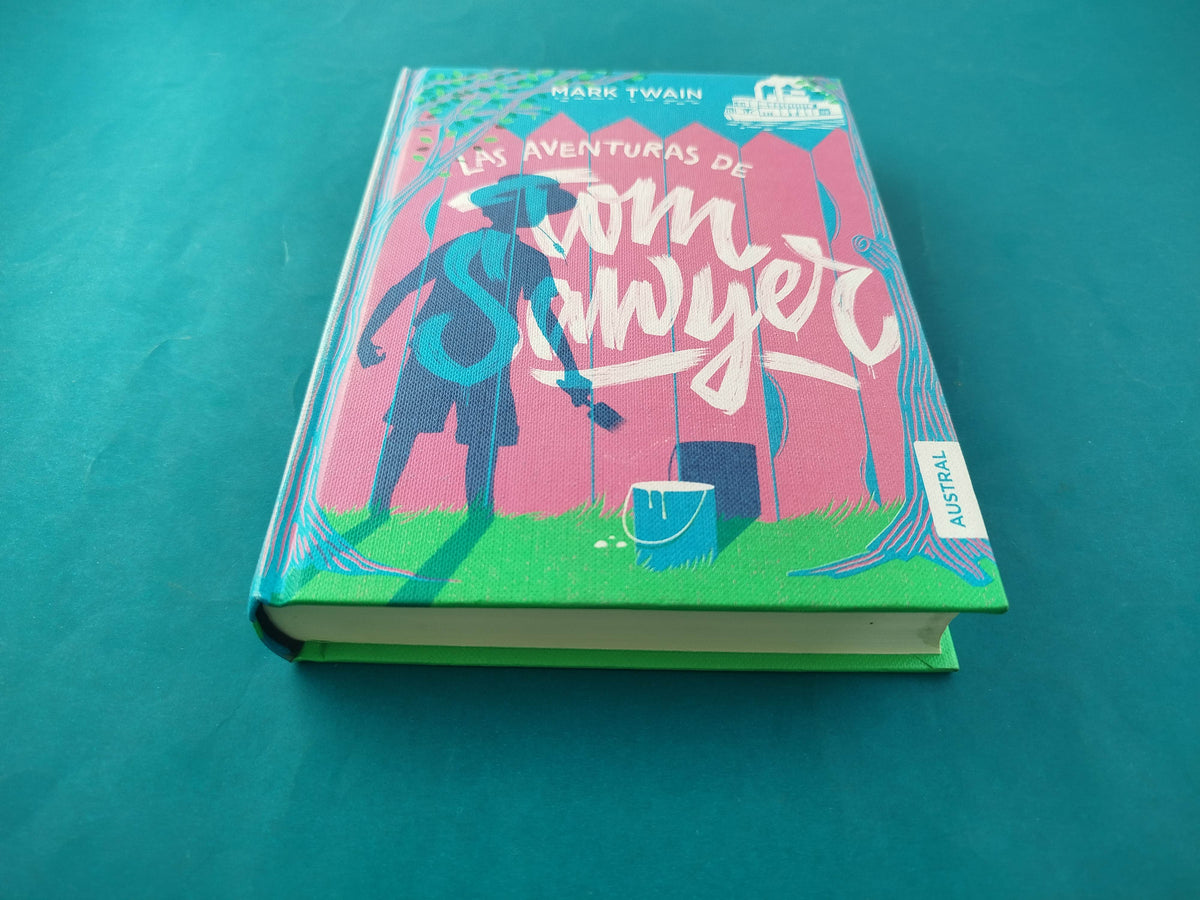Las aventuras de Tom Sawyer by Mark Twain