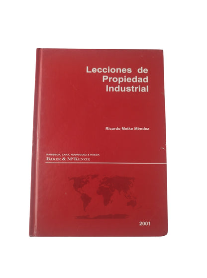 Lecciones De Propiedad Industrial by Ricardo Metke Méndez