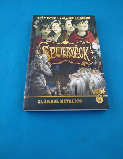 Las crónicas de spiderwick N.4 El árbol metálico