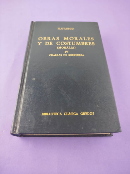Obras morales y de costumbres (moralia) IV