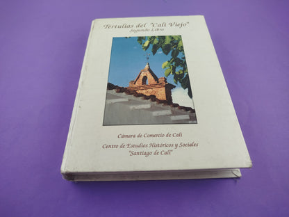 Tertulias del Cali viejo - Segundo libro