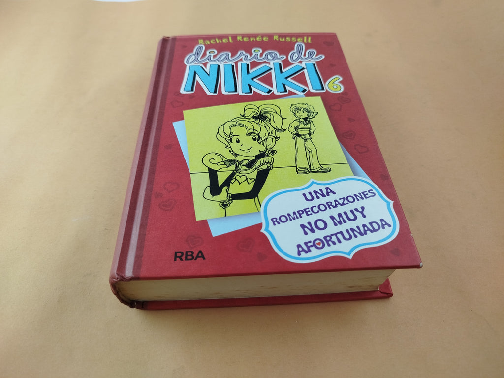 Diario de Nikki 6 Una Rompecorazones no muy Afortunada by Rachell Rennée Russell