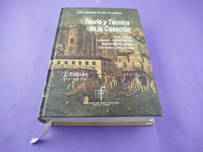 Teoría y Técnica de la Casación