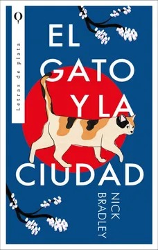 El gato y la ciudad by nick bradley