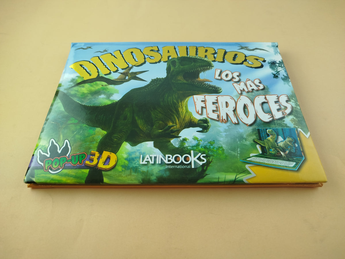 Dinosaurios Pop Up 3D Los Más Feroces by varios Autores