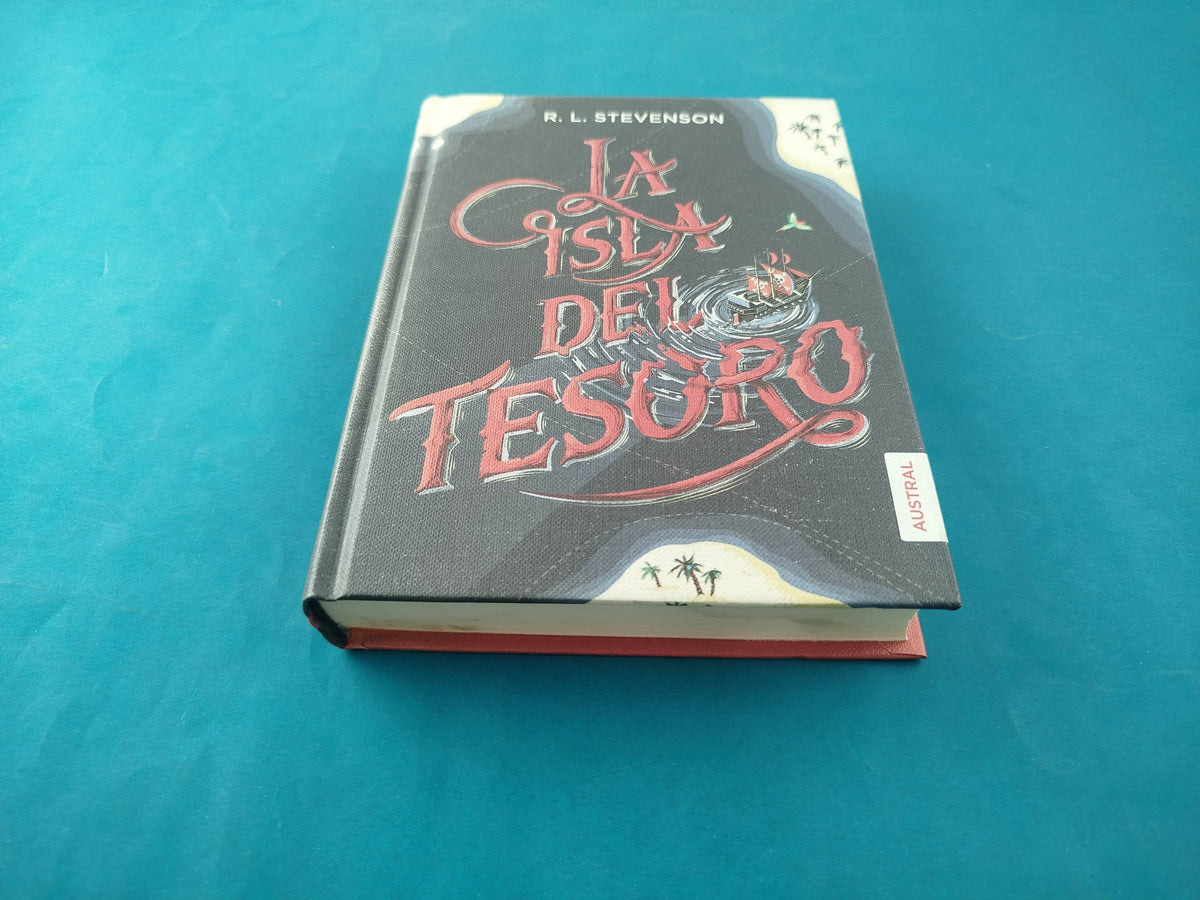 La Isla del Tesoro by Robert Louis Stevenson