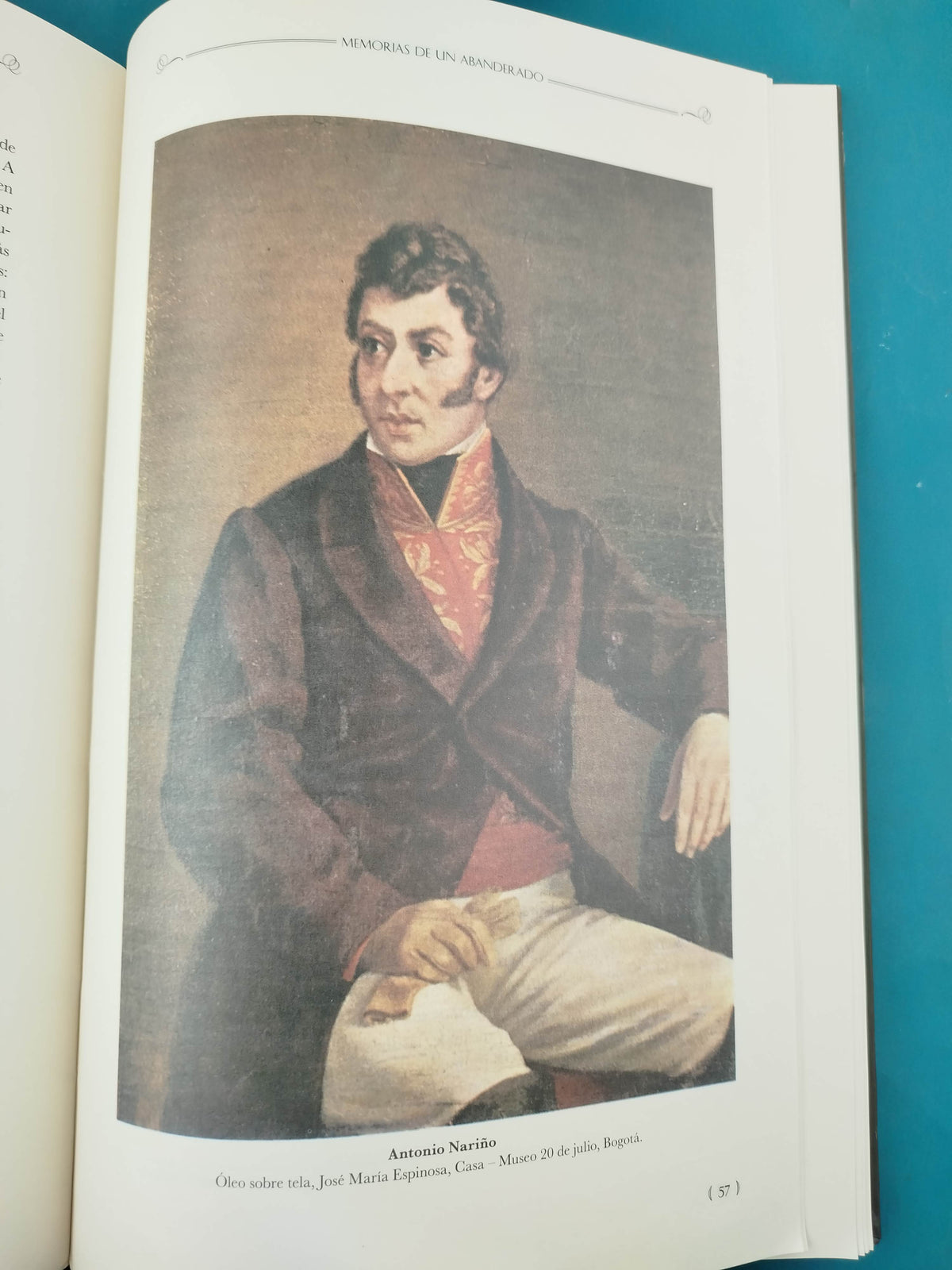 Memorias de un abanderado: recuerdos de la Patria Boba (1810-1819) by José María Espinosa Prieto
