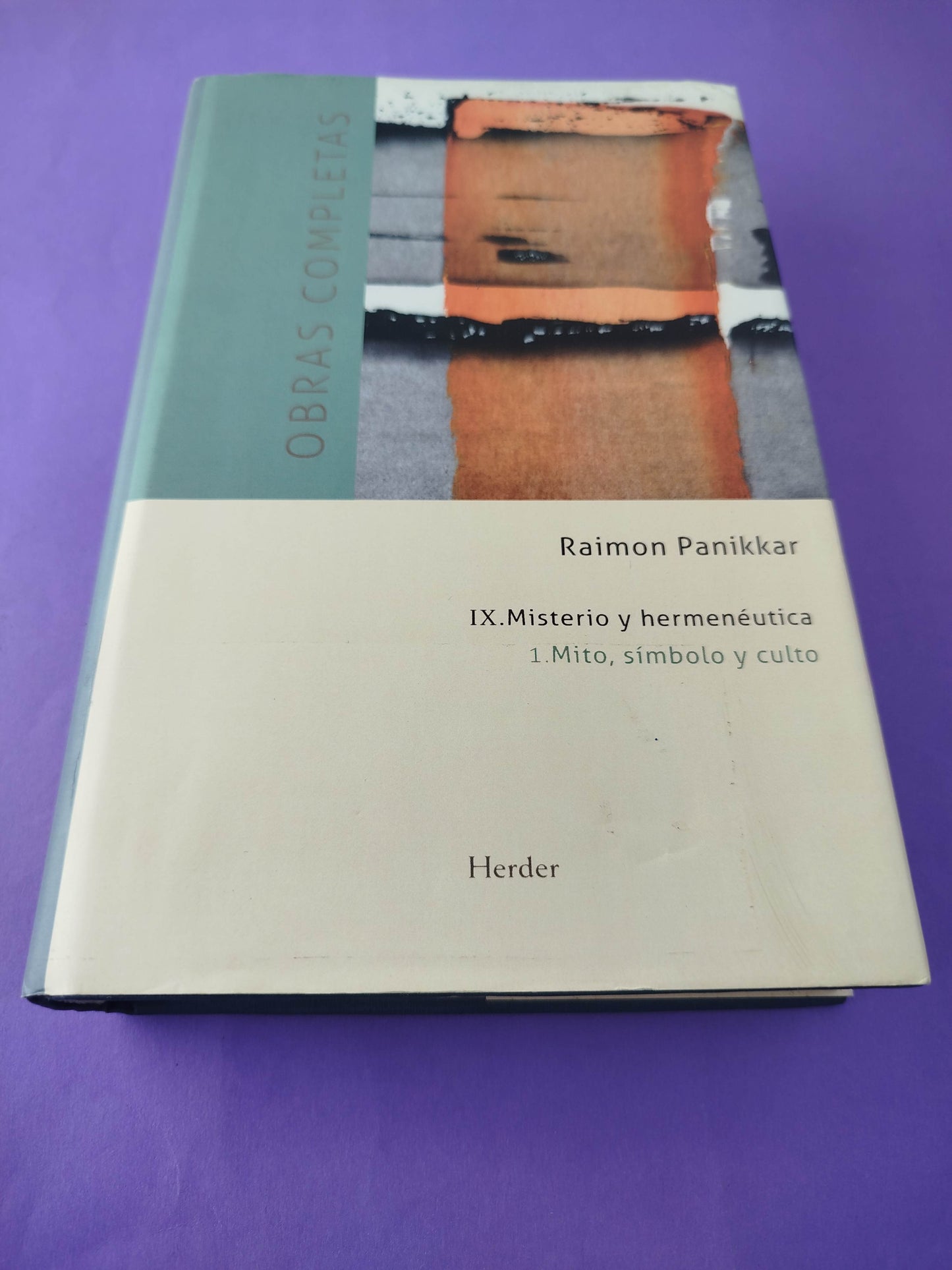 Obras completas IX. Misterio y hermenéutica