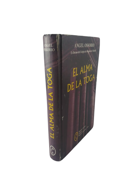 El Alma De La Toga by ANGEL OSSORIO