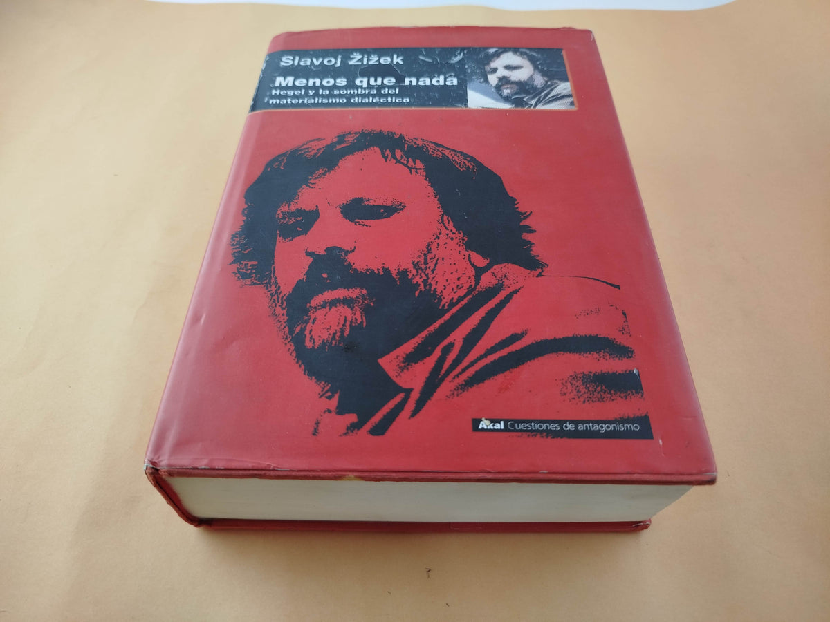 Menos que nada hegel y la sombra del materialismo dialéctico by Slavoj Zizek