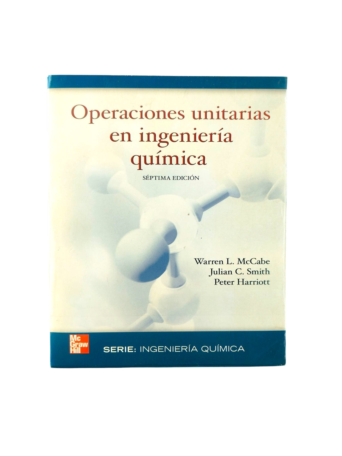 Operaciones unitarias en ingeniaría química séptima edición by Warren L. McCabe Julian C. Smith Peter Harriott