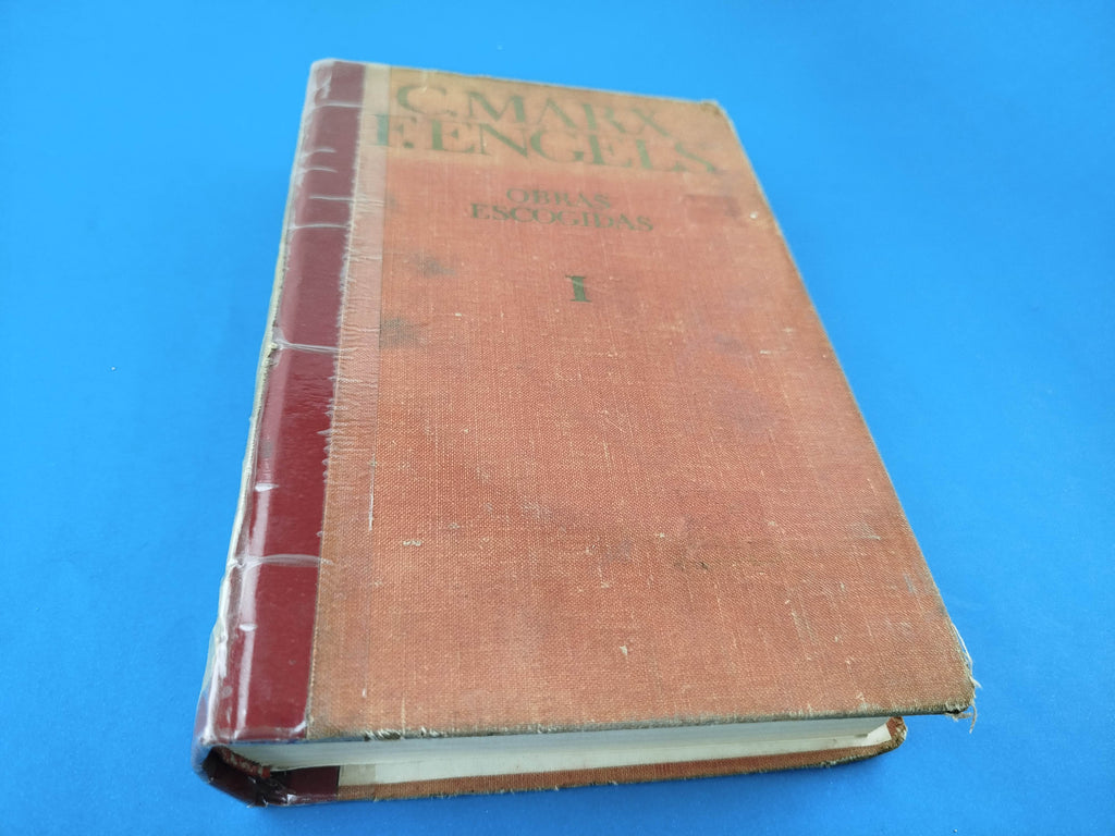 Obras escogidas tomo 1. Marx y F. Engels by Marx, Engels
