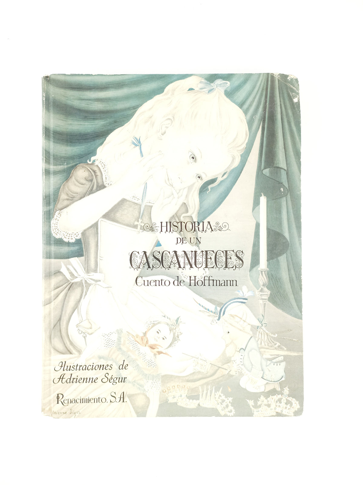 Historia De Un Cascanueces by Hoffmann