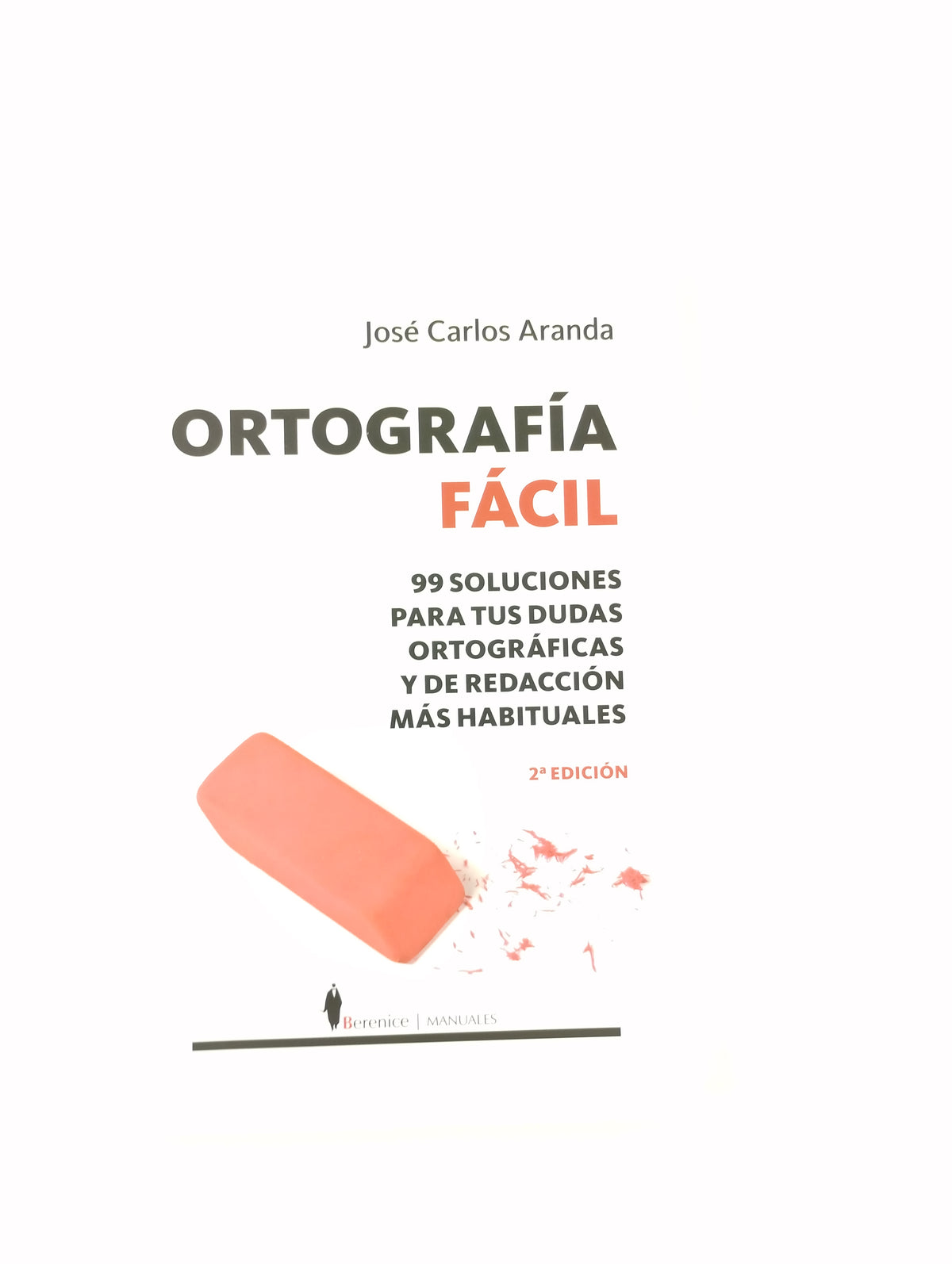 Ortografía Fácil by José Carlos Aranda