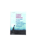 La Increible Y Triste Historia De La Candida Erendira Y Su Abuela Desalmada by Gabriel Garcia Márquez