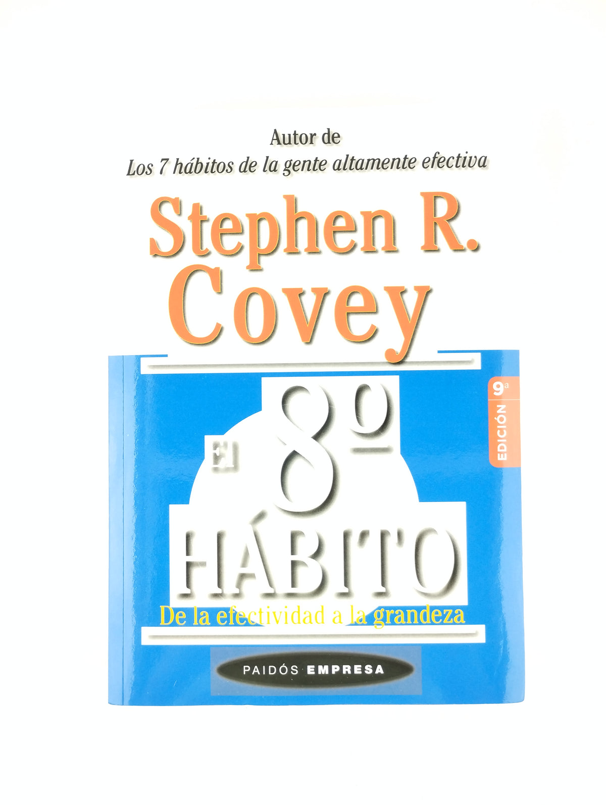 El 8 Habito by Stephen Covey