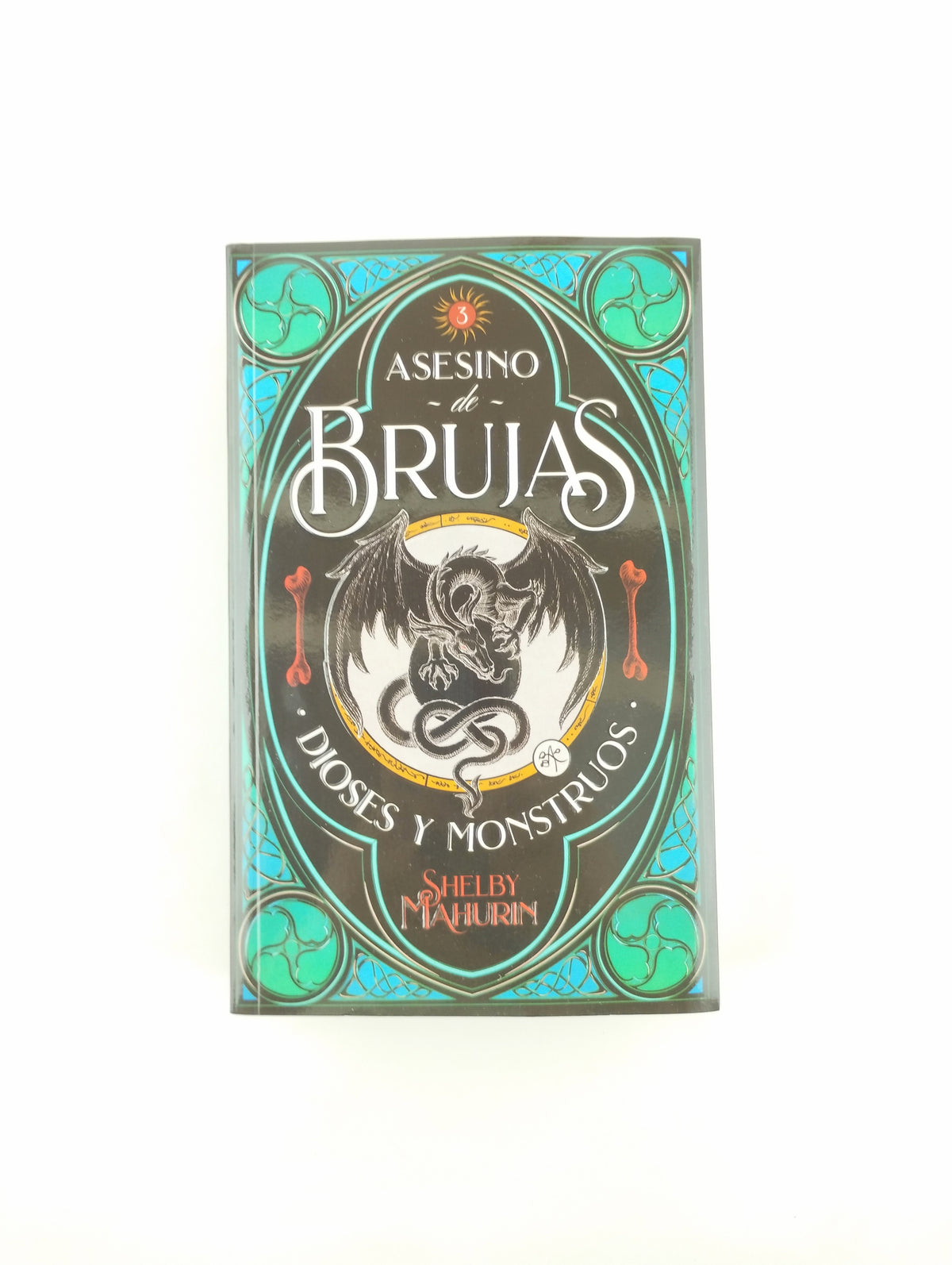 Asesino De Brujas 3 Dioses Y Monstruos by Shelby Mahurin