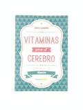 Vitaminas Para El Cerebro Atencion by Ángels Navarro