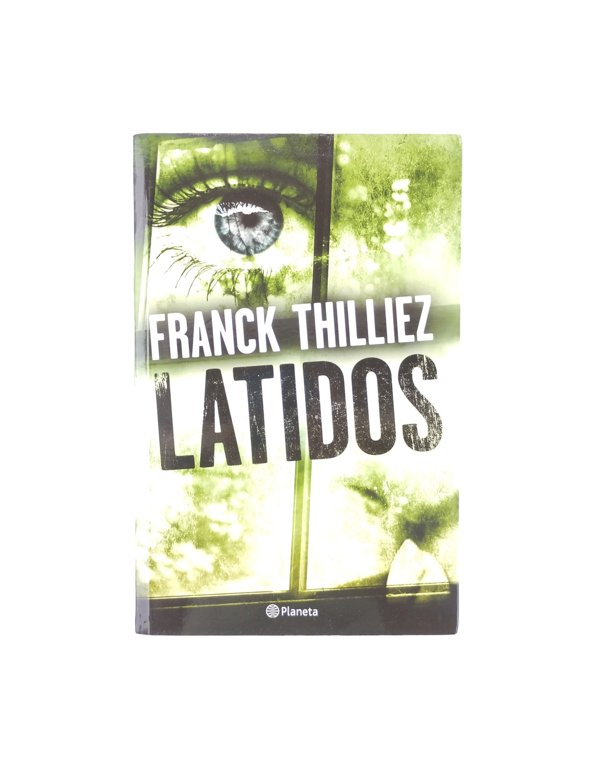 Latidos Franck Thilliez by Franck Thilliez