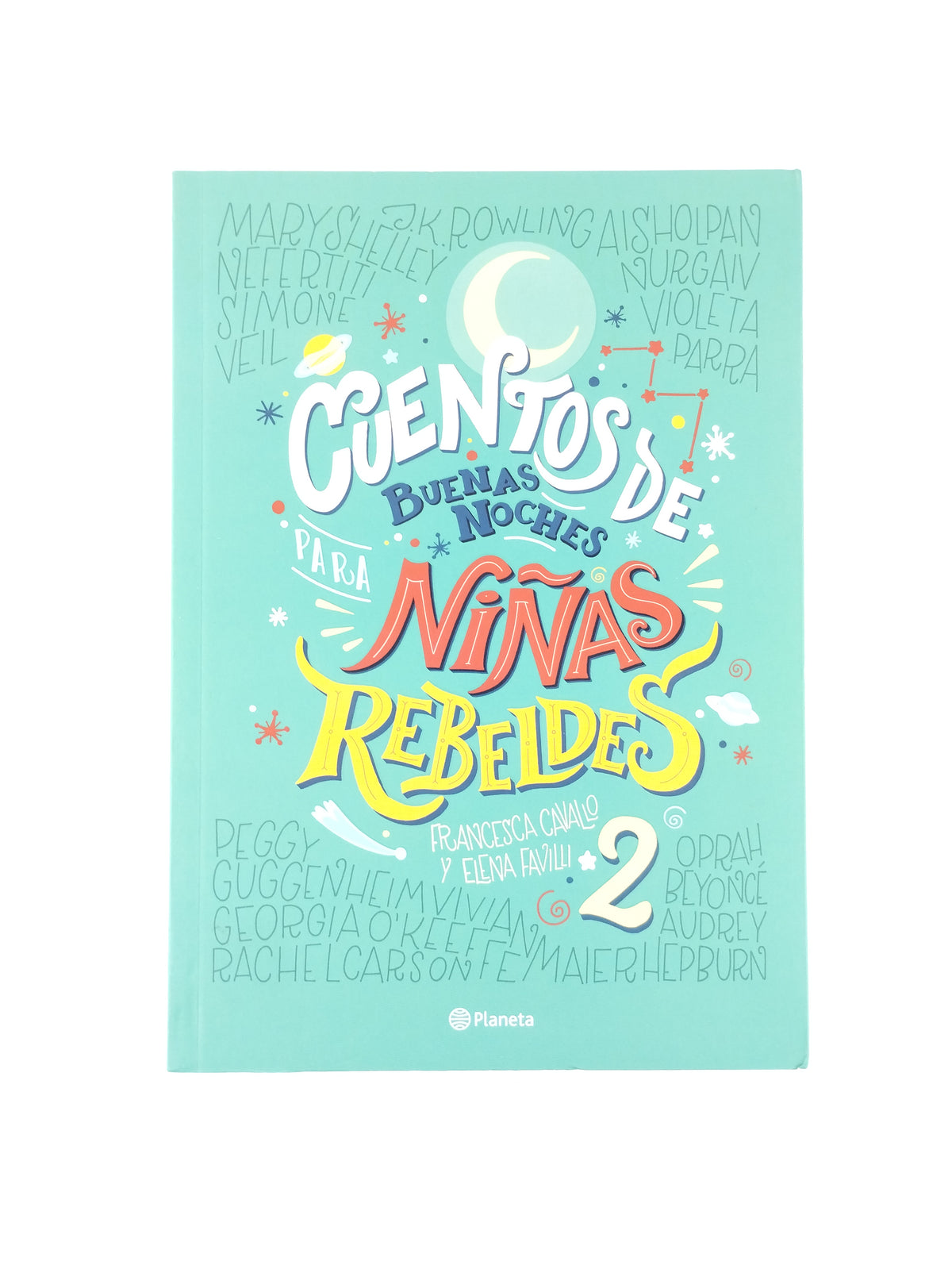 Cuentos De Buenas Noches Para Niñas Rebeldes 2 by libreriatroya.com
