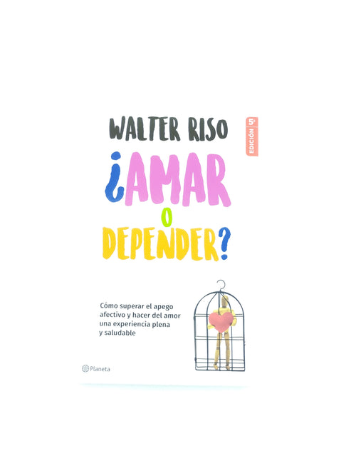 Amar O Depender by Walter Riso