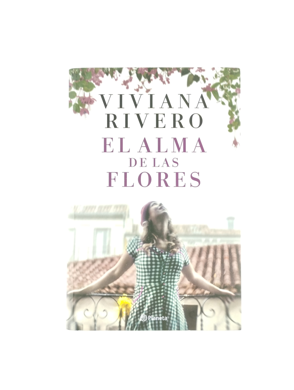 El Alma De Las Flores by Viviana Rivero